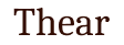 Thear 